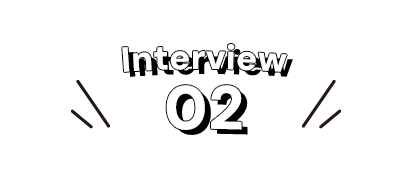 INTERVIEW 02